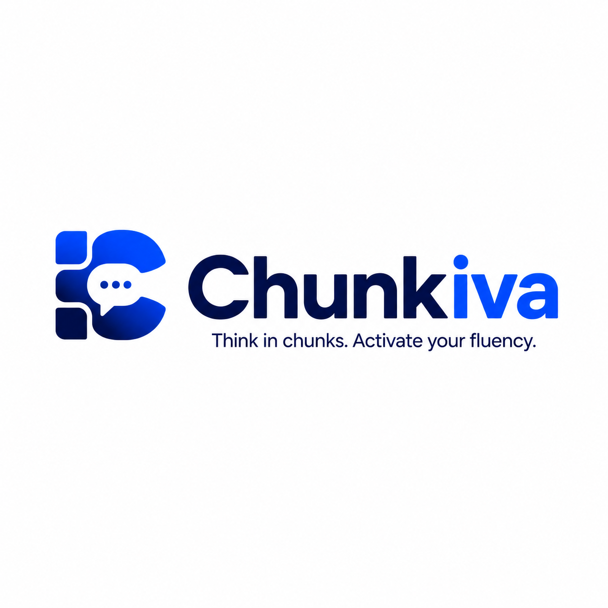 Chunkiva — Think in chunks. Activate your fluency.